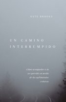Un Camino Interrumpido