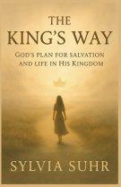 The King's Way. God's Plan For Salvation