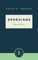 Ephesians Verse by Verse (Osborne New Testament Commentaries)