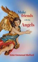 Make friends with the Angels