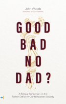 Good, Bad, No Dad?