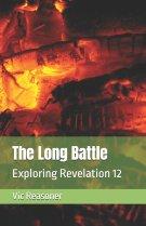 The Long Battle: Exploring Revelation 12