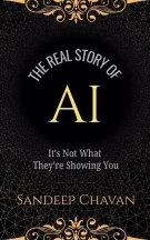 The Real Story of AI