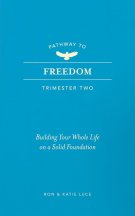 Pathway to Freedom: Trimester Two
