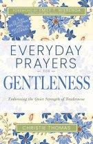 Everyday Prayers for Gentleness