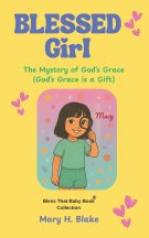The Mystery of Grace-Macy: (God's Grace is a Gift)