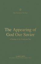 The Appearing of God Our Savior