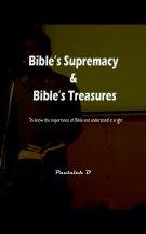 Bible's Supremacy & Bible's Treasures