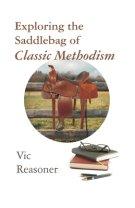 Exploring the Saddlebag of Classic Methodism