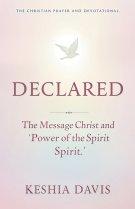 Declared: The Message of Christ and the Power of the Spirit