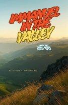 Immanuel in the Valley: When Bad Things Happen to Good People