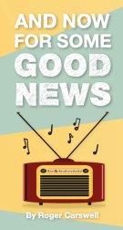 50 x And Now For Some Good News Tracts