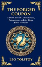 The Forged Coupon: A Tale of Crime, Consequence, and Redemption (Large Print Deluxe Hardcover Edition For Easy Reading)