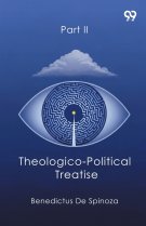 Theologico-Political Treatise Part II