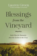 Blessings from the Vineyard