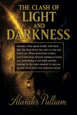 The Clash of Light and Darkness