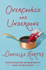 Overcooked and Underdone