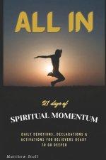 ALL IN  : 21 days of SPIRITUAL MOMENTUM