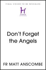 Don't Forget the Angels