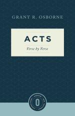 Acts Verse by Verse (Osborne New Testament Commentaries)