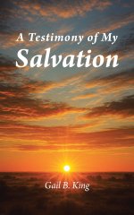 A Testimony of My Salvation