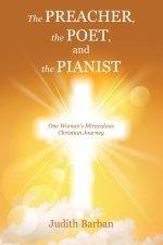 The Preacher, the Poet, and the Pianist: One Woman's Miraculous Christian Journey