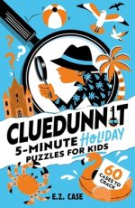 Cluedunnit: 5-minute Holiday Puzzles For Kids