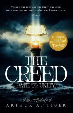 The Creed: Path to Unity: A Textbook of Christian Confession