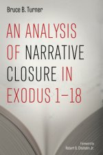 An Analysis of Narrative Closure in Exodus 1-18