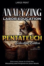 Analyzing  Labor Education in Pentateuch