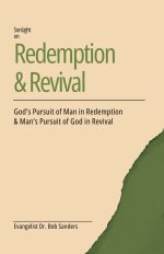 Sonlight on Redemption & Revival: God's Pursuit of Man in Redemption & Man's Pursuit of God in Revival