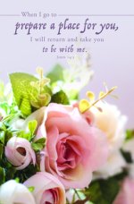 Bulletin-When I Go To Prepare A Place For You/Pink Roses (John 14:3) (Pack Of 100)