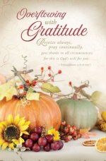 Bulletin-Overflowing With Gratitude (Pack Of 100)