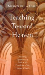Teaching Toward Heaven