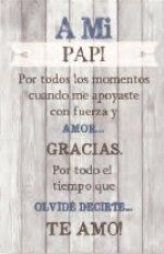 Spanish Plaque-New Horizons-To My Daddy (A Mi Papi) (6" x 9")