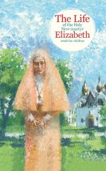The Life of the Holy New-martyr Elizabeth
