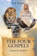 THE FOUR GOSPELS: Lessons In Analysis