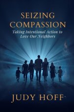 Seizing Compassion