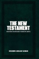 The New Testament: Master Standard Version (MSV)