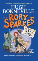 Rory Sparkes And The Spy Who Loved Tea