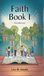 Faith Book 1: Introduction