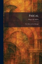 Pascal: The Man and the Message