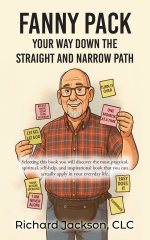 Fanny Pack: Your Way Down the Straight and Narrow Path