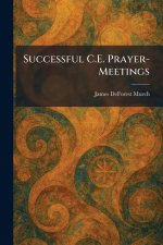 Successful C.E. Prayer-Meetings