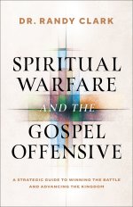 Spiritual Warfare and the Gospel Offensive