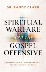 Spiritual Warfare and the Gospel Offensive