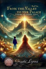 From the Valley to the Palace