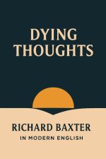 Dying Thoughts (In Modern English)