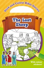 Stick and Colour Bible Stories: The Lost Sheep - With Colour Stickers