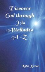 Discover God through His Attributes